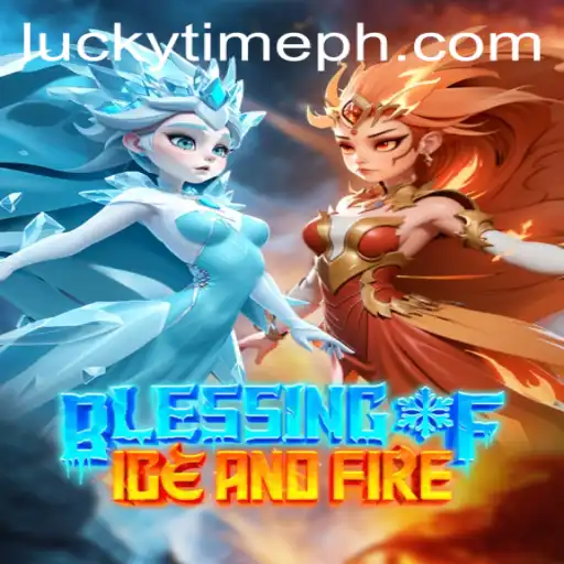 Blessing of Ice and Fire: A Comprehensive Guide to the Game and LUCKYTIME Event