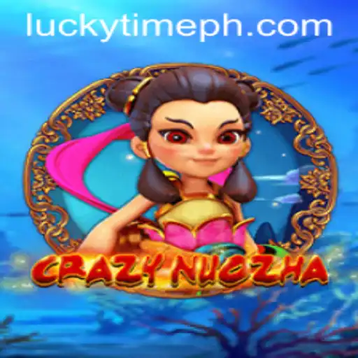 Unveiling CrazyNuoZha: The Thrill of LUCKYTIME