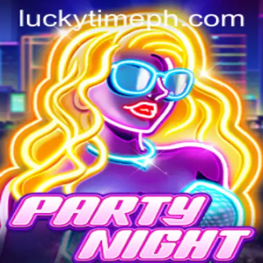 Dive into the Exciting World of PartyNight and Experience the Thrill of LUCKYTIME