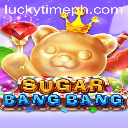 Discover the Exciting World of SUGARBANGBANG: Master the Art of LUCKYTIME